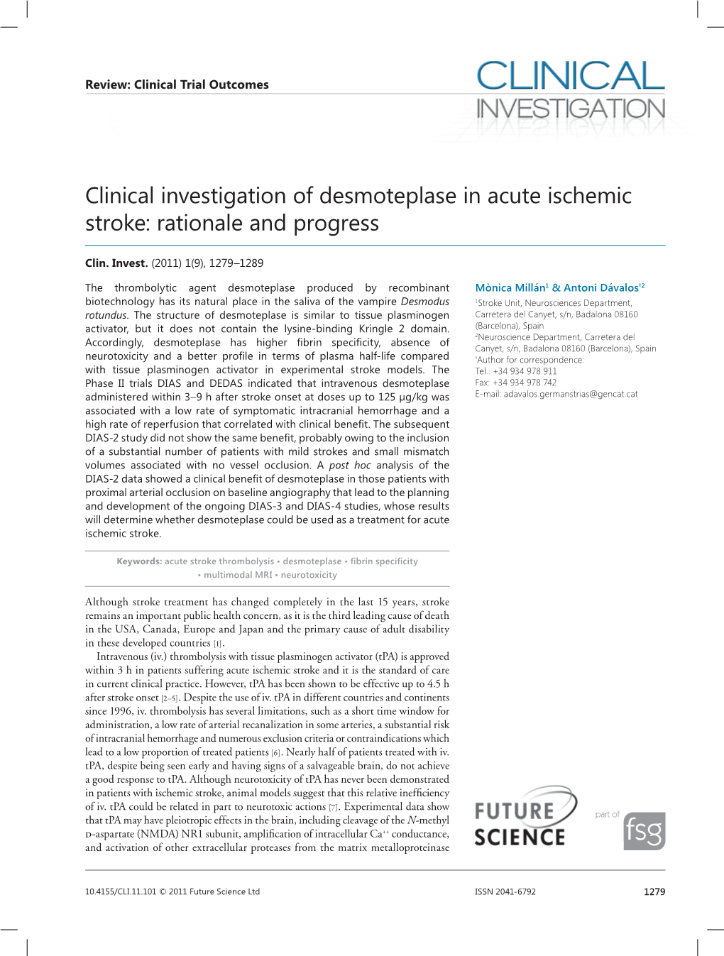 Clinical Investigation of Desmoteplase in Acute Ischemic Stroke: Rationale and Progress