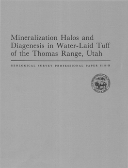Mineralization Halos and Diagenesis in Water-Laid Tuff of the Thomas Range, Utah