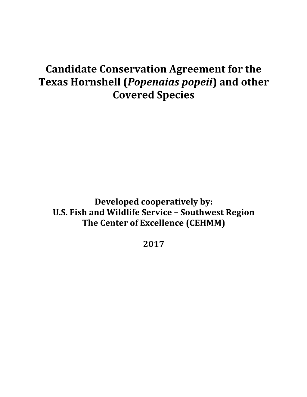 Candidate Conservation Agreement for the Texas Hornshell (Popenaias Popeii) and Other Covered Species