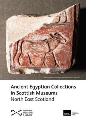North East Scotland Scottish Ancient Egyptian Collections Review Aberdeen Art Gallery & Museums, Aberdeen City Council