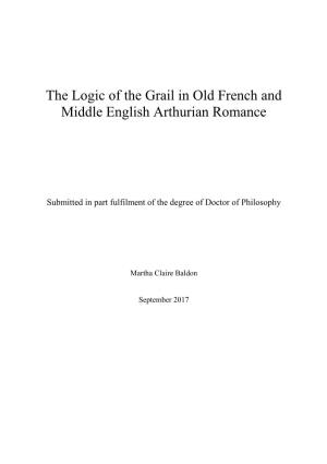 The Logic of the Grail in Old French and Middle English Arthurian Romance