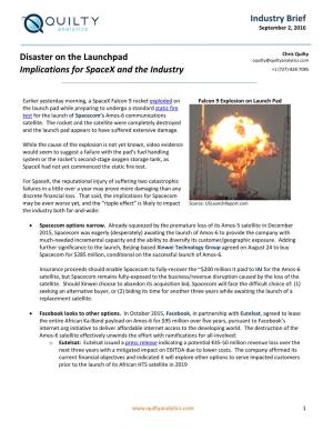 Industry Brief Disaster on the Launchpad Implications for Spacex