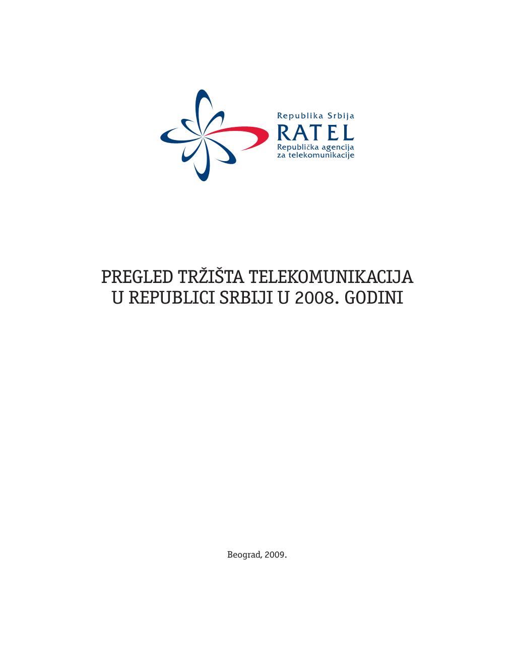 Pregled Tržišta Telekomunikacija U Republici Srbiji U 2008