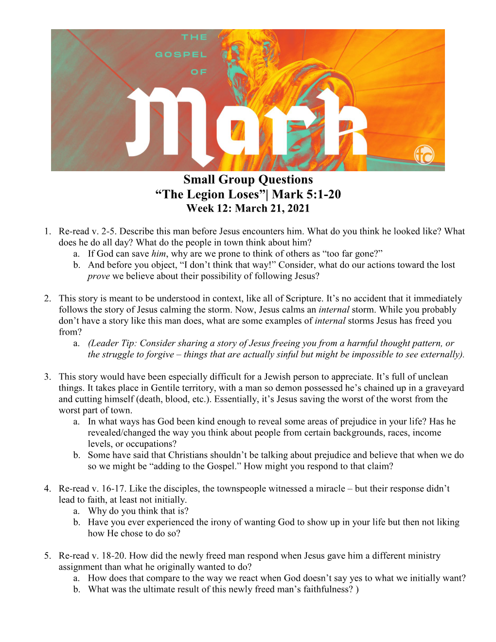 Small Group Questions “The Legion Loses”| Mark 5:1-20 Week 12: March 21, 2021