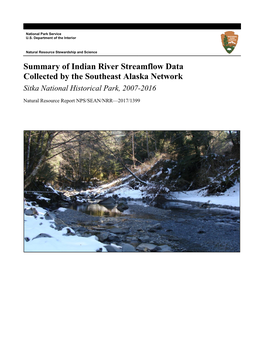 Summary of Indian River Streamflow Data Collected by the Southeast Alaska Network Sitka National Historical Park, 2007-2016