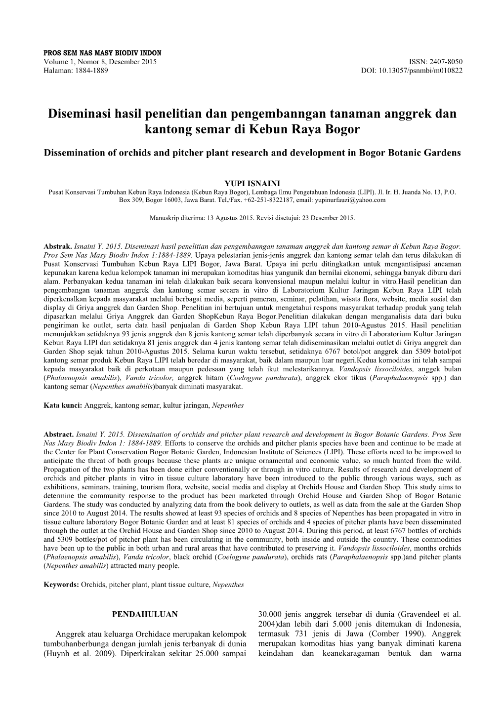 Diseminasi Hasil Penelitian Dan Pengembanngan Tanaman Anggrek Dan Kantong Semar Di Kebun Raya Bogor