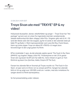 Troye Sivan Ute Med "TRXYE" EP & Ny Video!