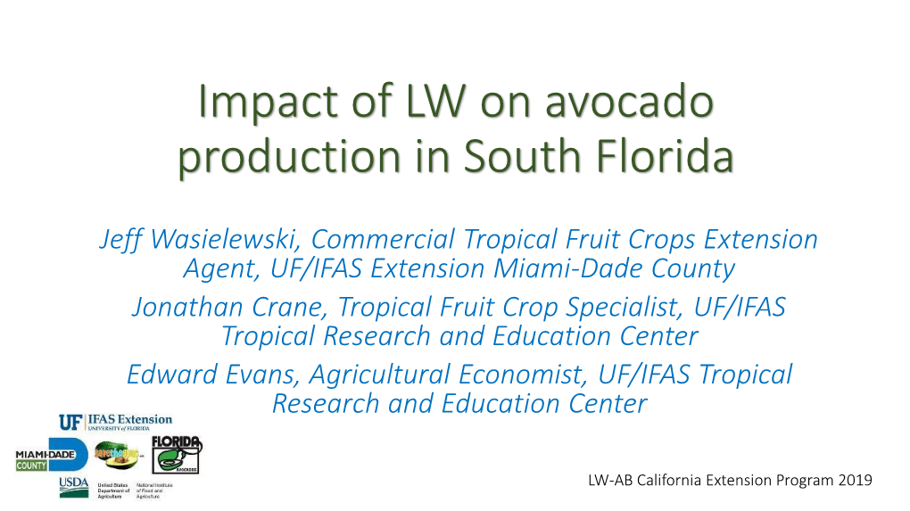 Impact of LW on Avocado Production in South Florida