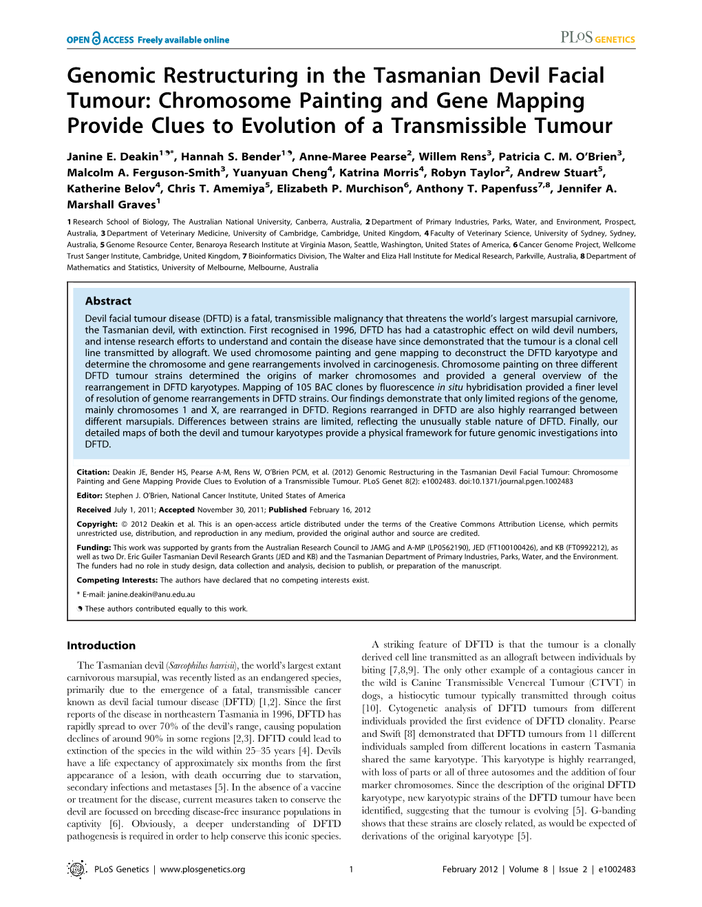 Genomic Restructuring in the Tasmanian Devil Facial Tumour: Chromosome Painting and Gene Mapping Provide Clues to Evolution of a Transmissible Tumour