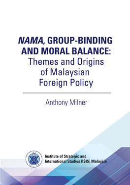 Themes and Origins of Malaysian Foreign Policy ANTHONY MILNER