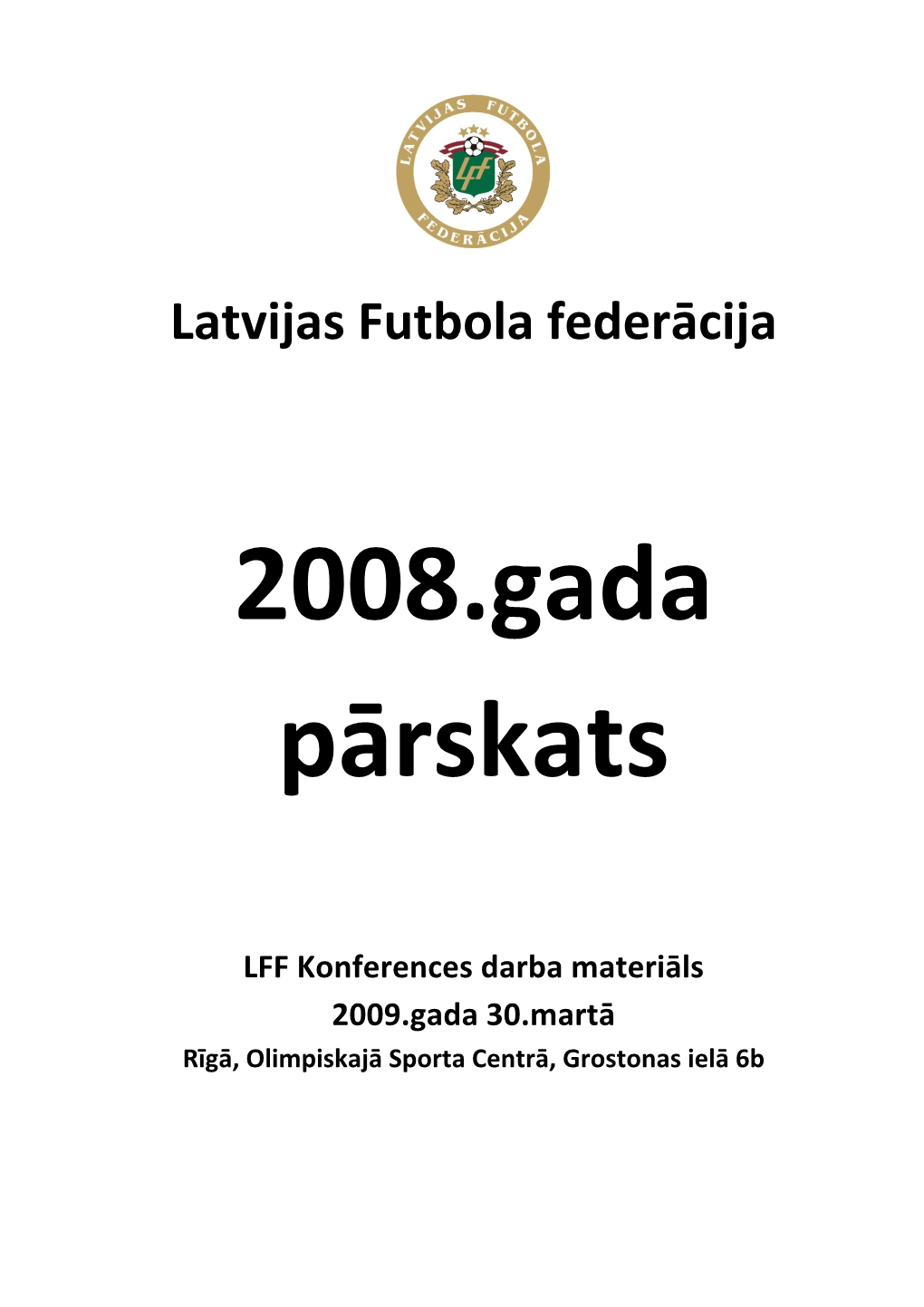 2008.Gada Pārskats