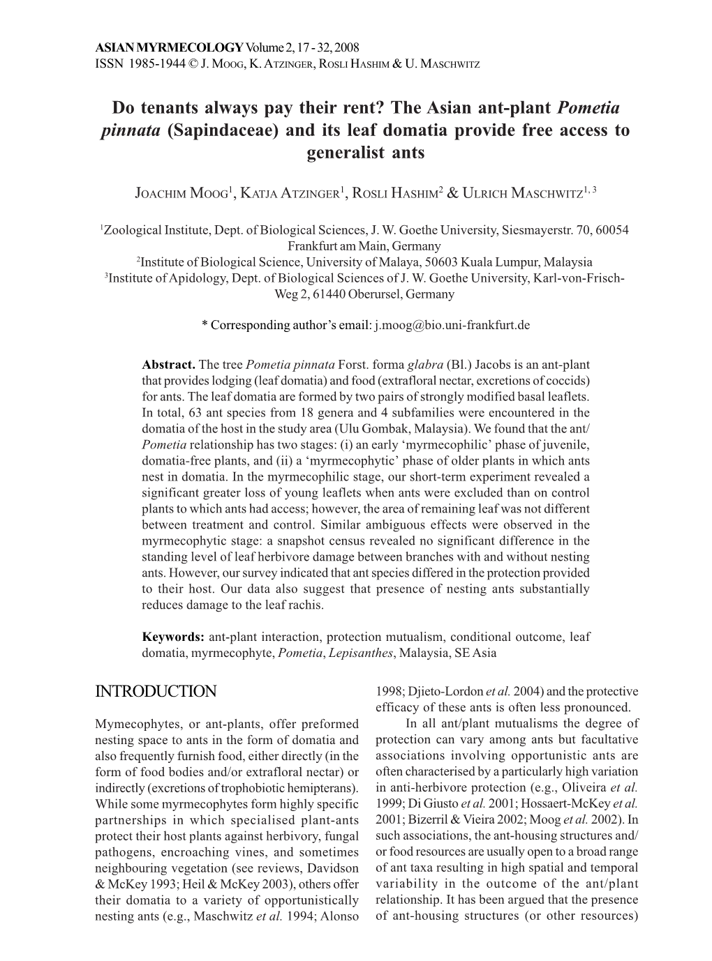 The Asian Ant-Plant Pometia Pinnata (Sapindaceae) and Its Leaf Domatia Provide Free Access to Generalist Ants