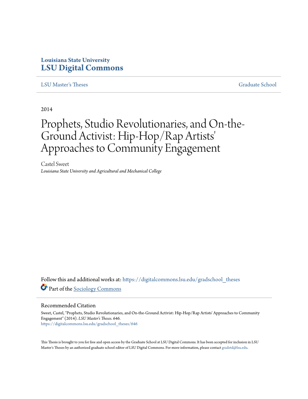Hip-Hop/Rap Artists' Approaches to Community Engagement Castel Sweet Louisiana State University and Agricultural and Mechanical College