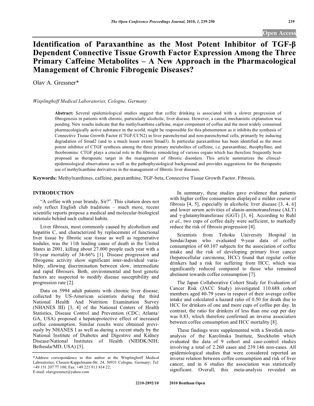 Identification of Paraxanthine As the Most Potent Inhibitor of TGF-Β