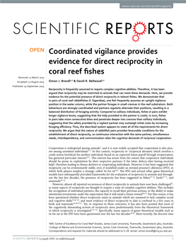 Coordinated Vigilance Provides Evidence for Direct Reciprocity in Coral Reef Fishes Received: 11 March 2015 1,2 1,2 Accepted: 21 August 2015 Simon J
