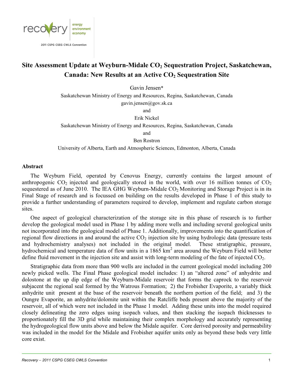 Site Assessment Update at Weyburn-Midale CO2 Sequestration Project, Saskatchewan