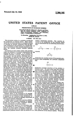 UNITED STATES PATENT of FICE 2,380,185 PRODUCTION of YOROXY ETHERS Kenneth E