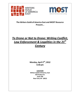To Drone Or Not to Drone: Writing Conflict, Law Enforcement & Legalities in the 21St Century