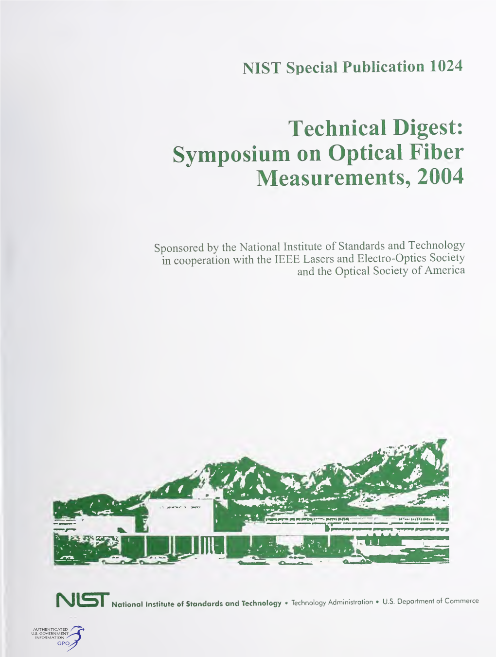 Technical Digest: Symposium on Optical Fiber Measurements, 2004