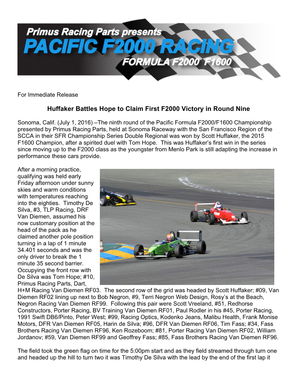 Huffaker Battles Hope to Claim First F2000 Victory in Round Nine