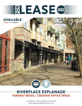 Riverplace Esplanade Turnkey Retail / Creative Office Space