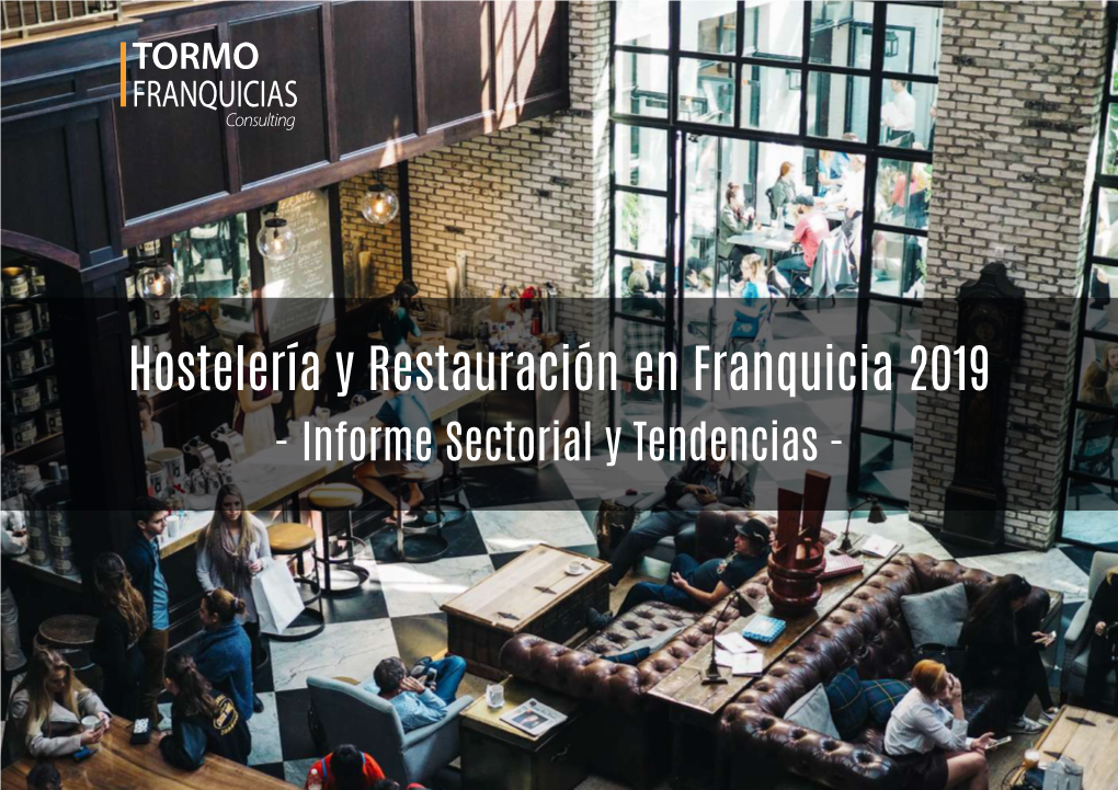 Informe De Hostelería Y Restauración En Franquicia 2019