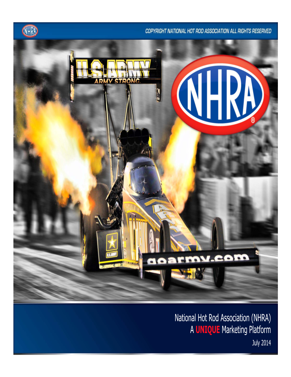 National Hot Rod Association (NHRA) a UNIQUE Marketing Platform