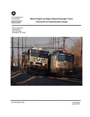 Mixed Freight and Higher-Speed Passenger Trains: Framework for Superelevation Design