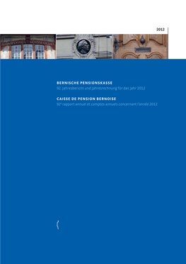 2012 BERNISCHE PENSIONSKASSE 92. Jahresbericht Und