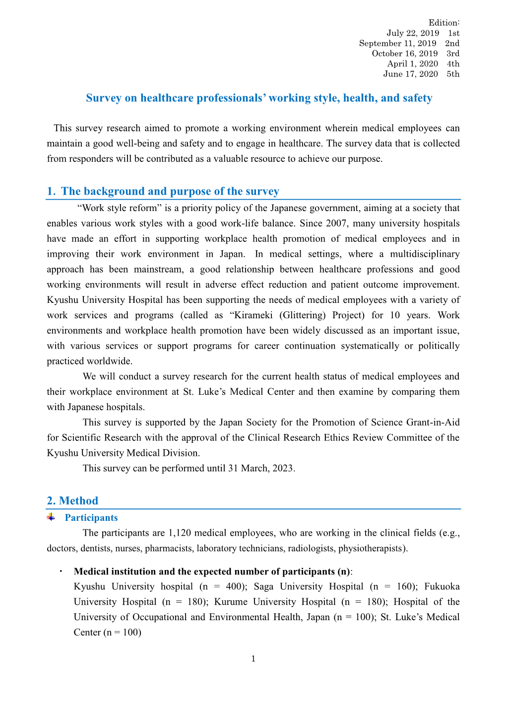 Survey on Healthcare Professionals' Working Style, Health, and Safety 1．The Background and Purpose of the Survey 2. Method