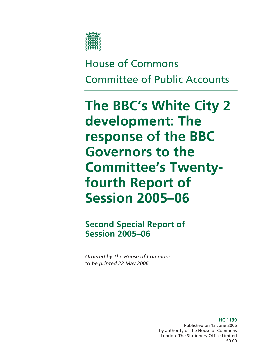 The Response of the BBC Governors to the Committee’S Twenty- Fourth Report of Session 2005–06