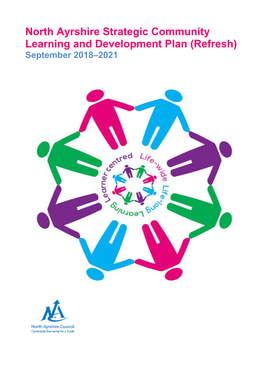 North Ayrshire Strategic Community Learning and Development Plan (Refresh) September 2018–2021