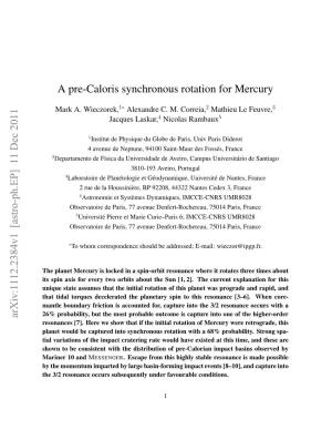 A Pre-Caloris Synchronous Rotation for Mercury Arxiv:1112.2384V1 [Astro