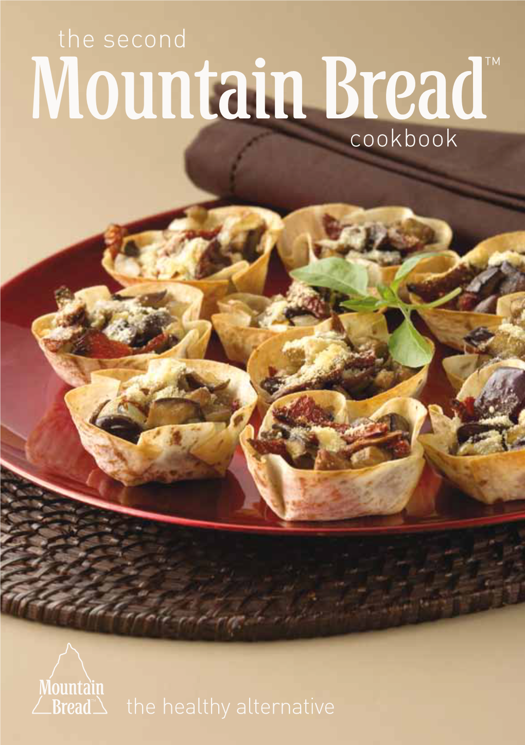 The Second Mountain Breadtm Cookbook