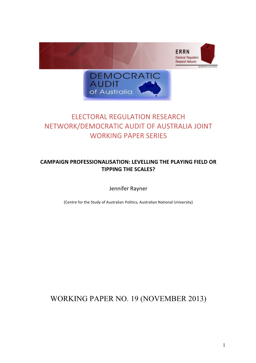 Electoral Regulation Research Network/Democratic Audit of Australia Joint Working Paper Series