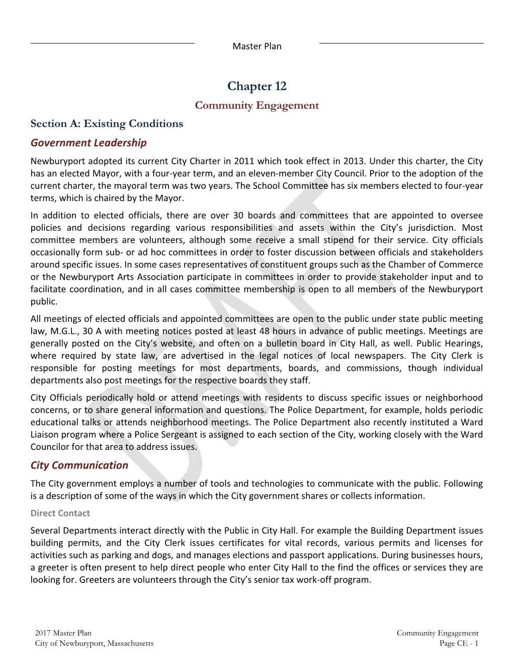 Chapter 12 Community Engagement Section A: Existing Conditions Government Leadership Newburyport Adopted Its Current City Charter in 2011 Which Took Effect in 2013