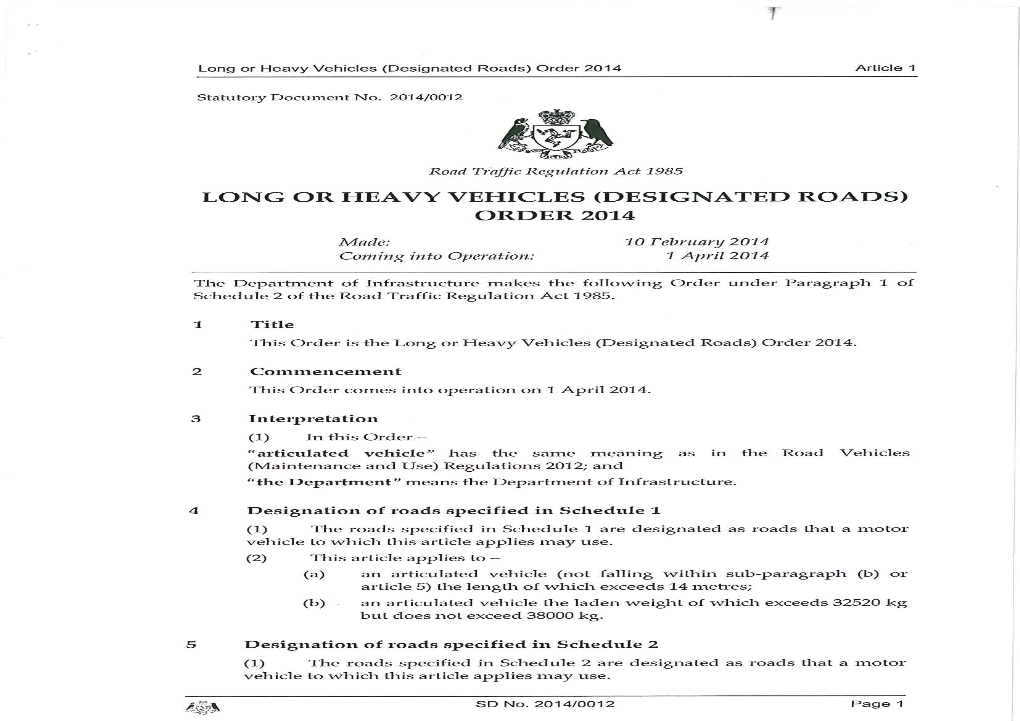 Long Or Heavy Vehicles (Designated Roads) Order 2014 � Article 1