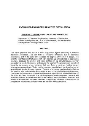 Entrainer-Enhanced Reactive Distillation