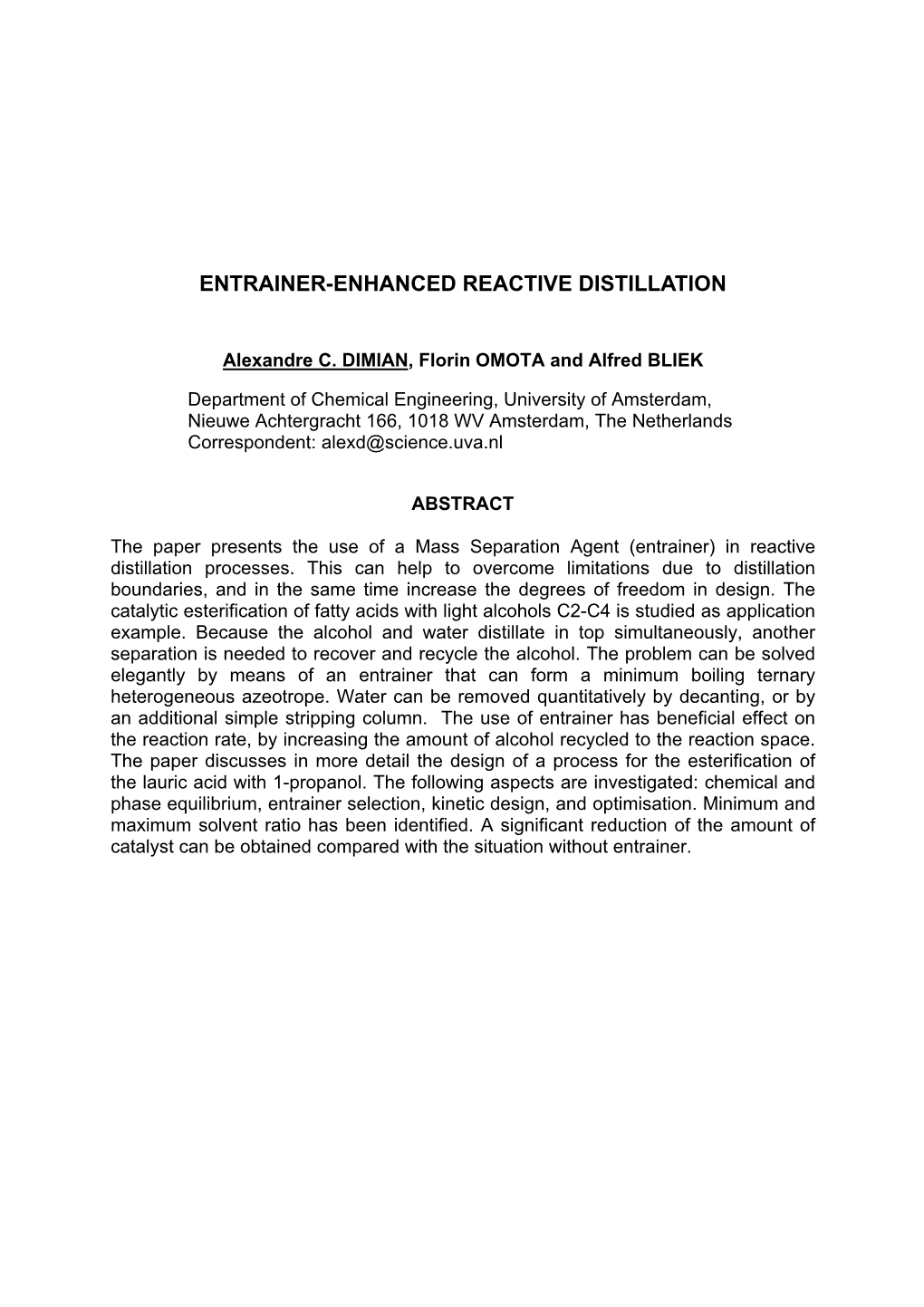 Entrainer-Enhanced Reactive Distillation