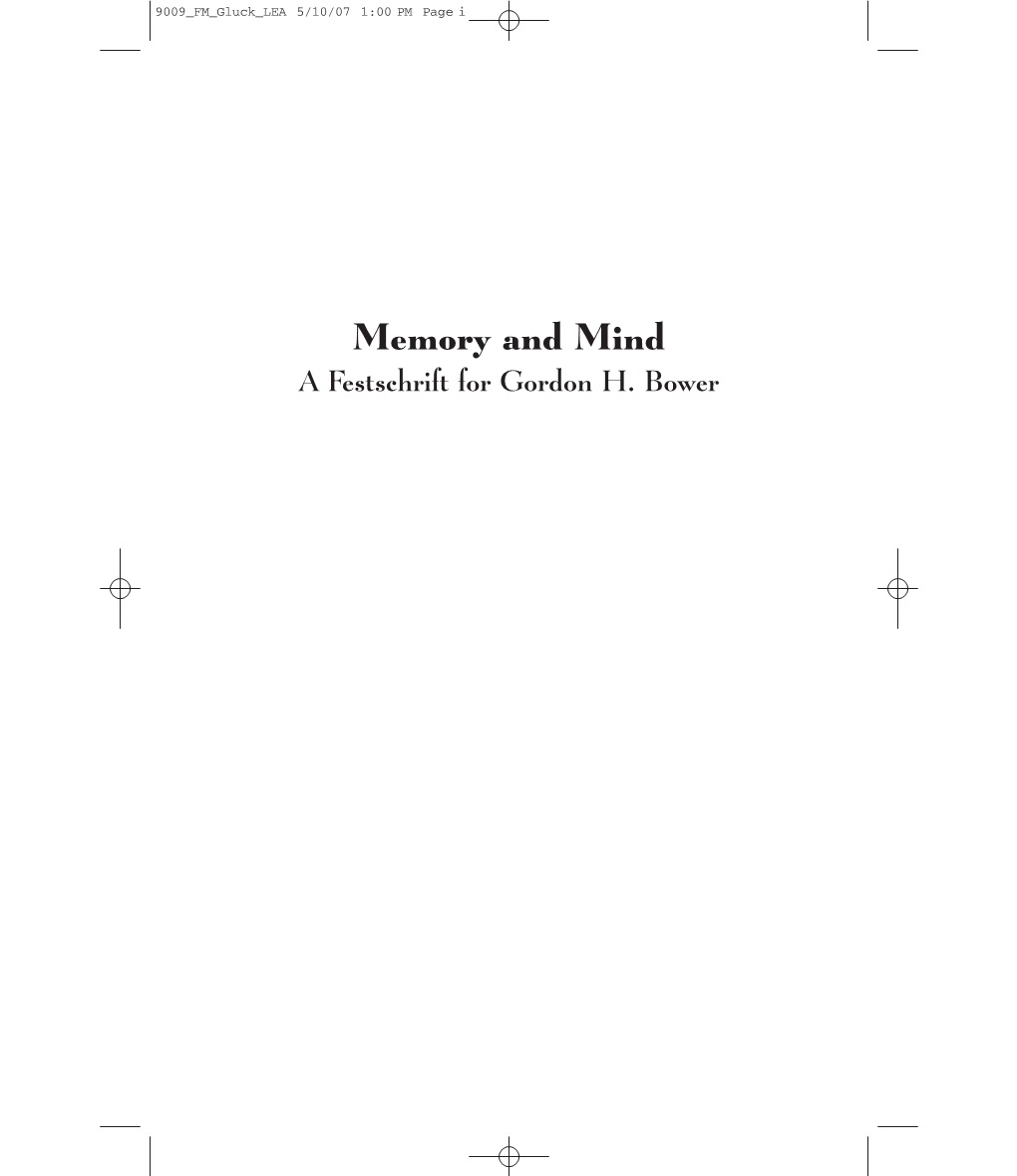Memory and Mind: a Festschrift for Gordon H. Bower