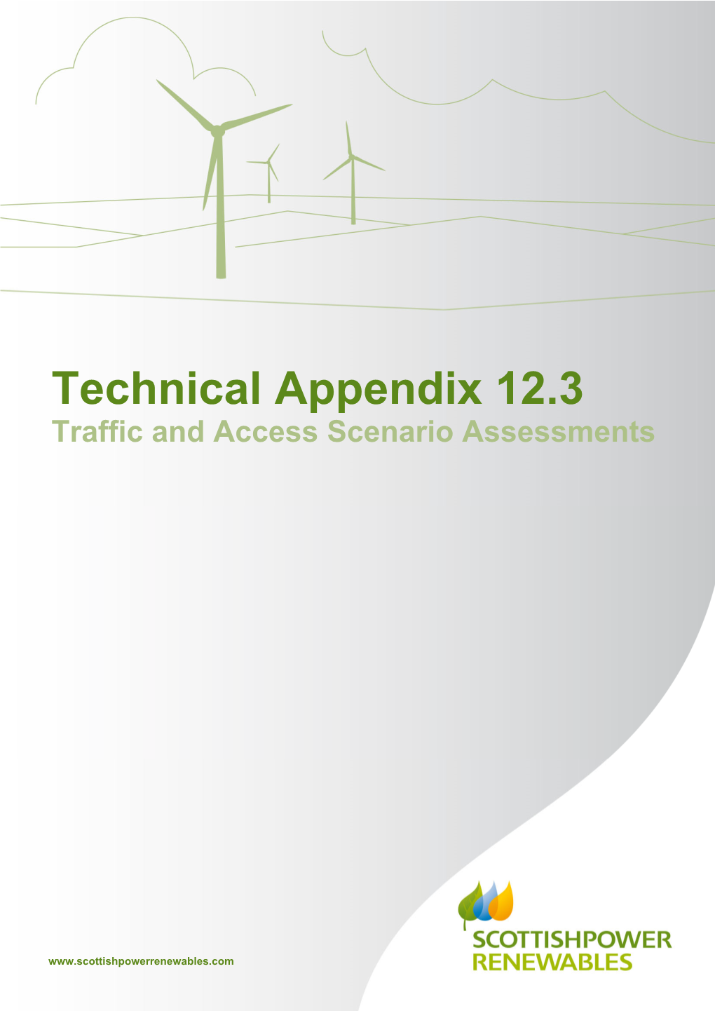 Technical Appendix 12.3 Traffic and Access Scenario Assessments