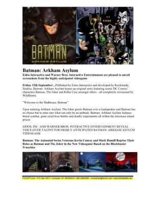 Batman: Arkham Asylum Eidos Interactive and Warner Bros
