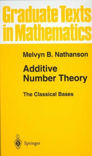 Additive Number Theory the Classical Bases