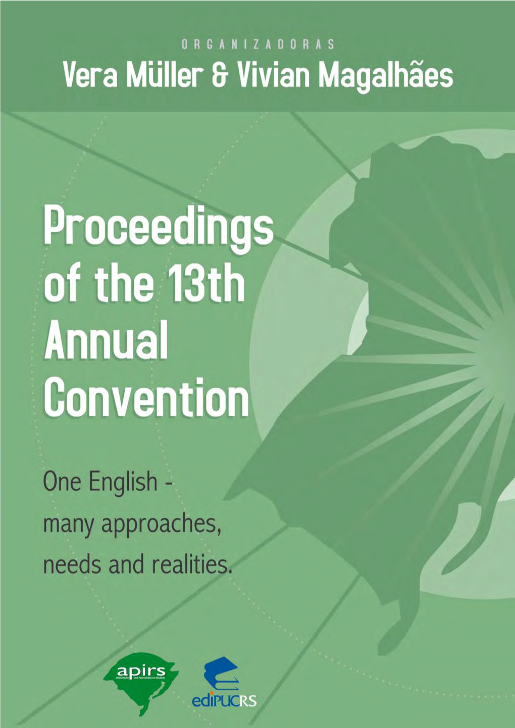 Proceedings of the 13Th Annual Convention: One English