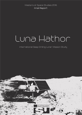 Luna Hathor International Deep Drilling Lunar Mission Study