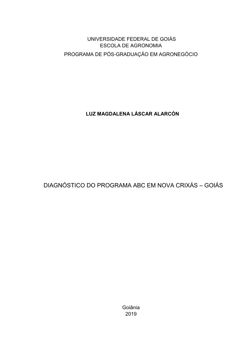 Diagnóstico Do Programa Abc Em Nova Crixás – Goiás