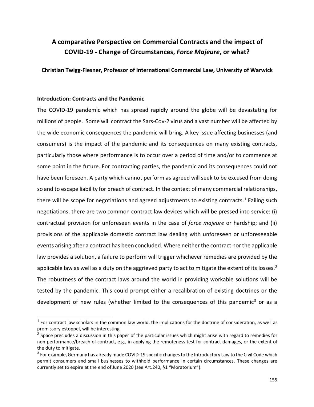 A Comparative Perspective on Commercial Contracts and the Impact of COVID-19 - Change of Circumstances, Force Majeure, Or What?