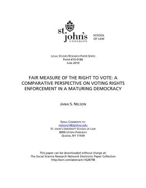 Fair Measure of the Right to Vote: a Comparative Perspective on Voting Rights Enforcement in a Maturing Democracy