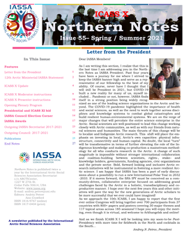 Northern Notes Is Published Twice a Search Initiatives Will Be Instrumental in Fostering a More Resilient Arc- Year by the International Arctic Social Tic Science