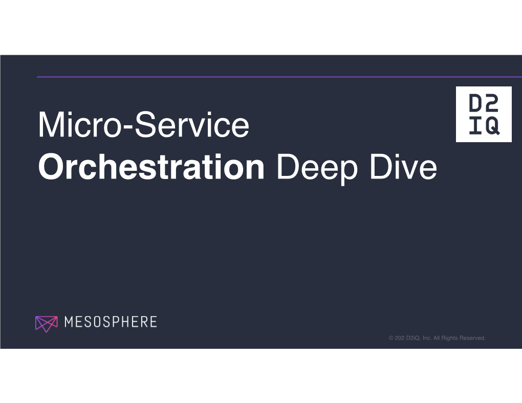 Micro-Service Orchestration Deep Dive